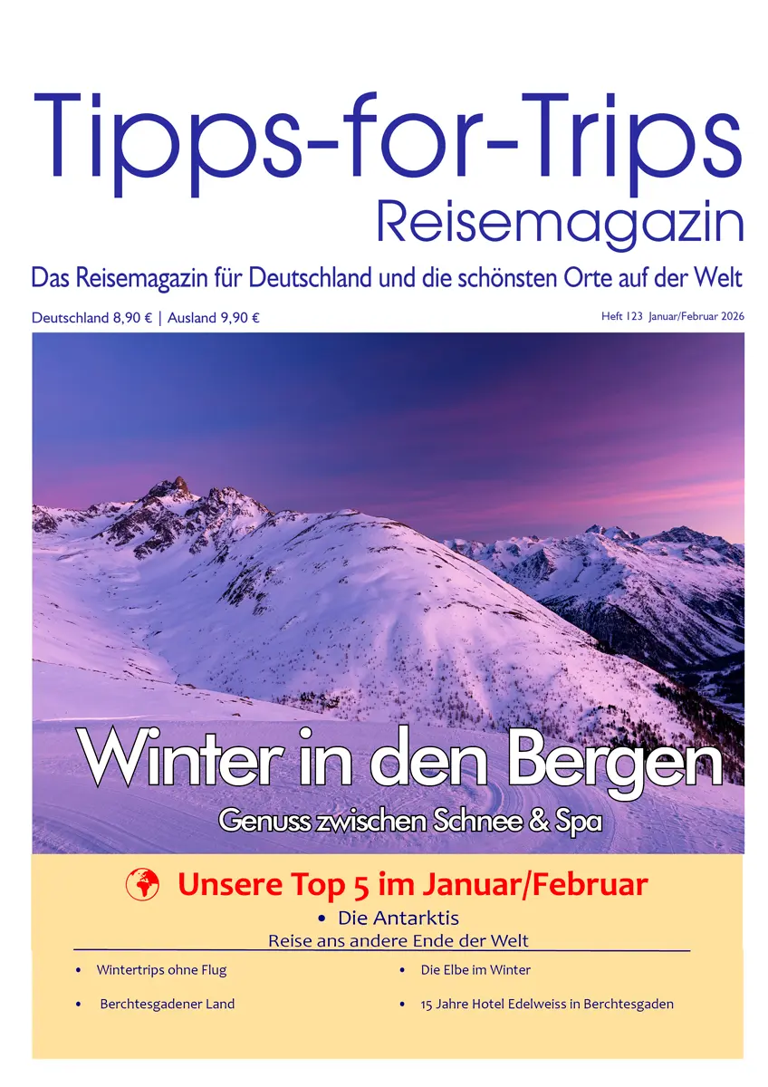 Die Ausgabe Januar/Februar 2026 Tipps-for-Treise Reisemagazin 1/2-2026